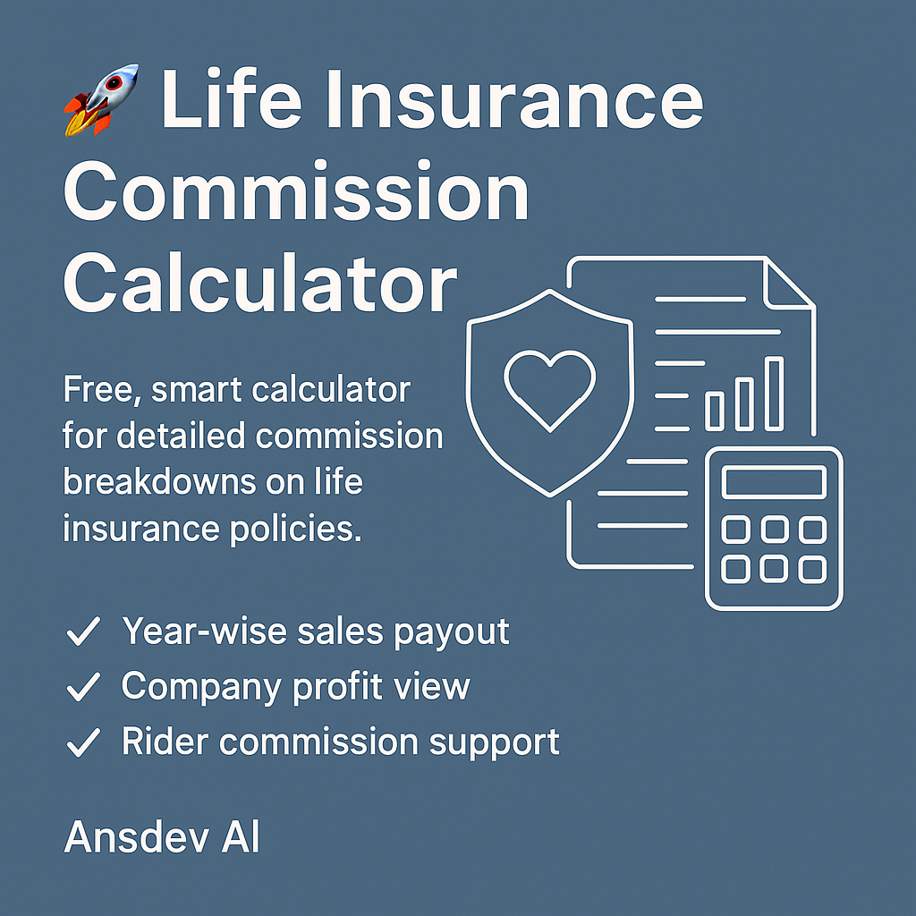 Life Insurance Commission Calculator